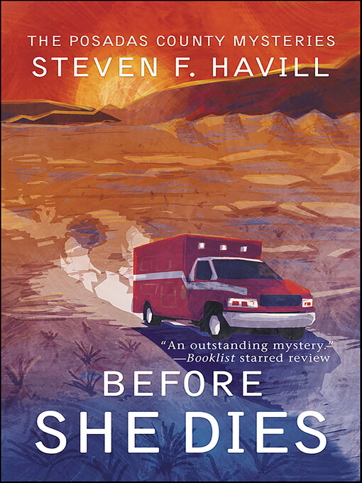 Title details for Before She Dies by Steven F. Havill - Wait list